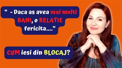 Daca As Avea Mai Multi Bani O Relatie Fericita Blocaje Si Cum Le