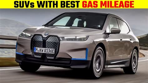 Suvs With Best Gas Mileage Suv Insight Youtube