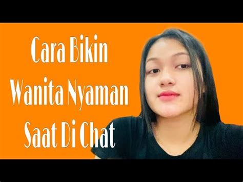 Cara Bikin Cewek Nyaman Saat Chat Tips Pdkt Lewat Chat Youtube