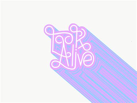 Look Alive - Type :: Behance