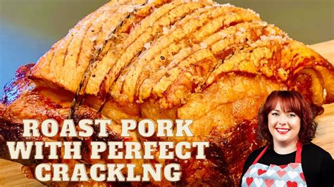 Roast Pork With Perfect Crackling Every Time So Easy Just 4