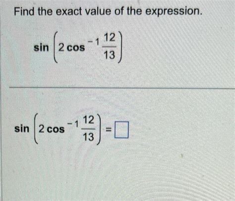 Solved Find The Exact Value Of The Expression