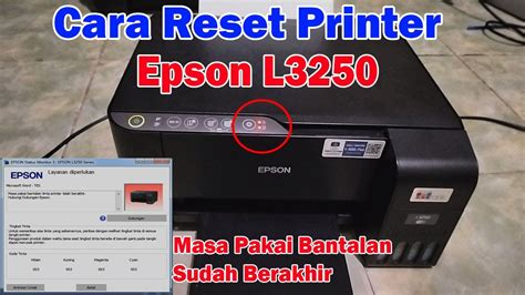 Cara Reset Printer Epson L3250 Lampu Tinta Dan Kertas Berkedip