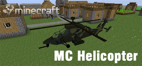 MC Helicopter Mod for Minecraft 1.9/1.8.9/1.7.10 | World of Minecraft