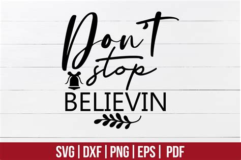 Don T Stop Believin Svg Design Graphic By Akdesignstorebd Creative