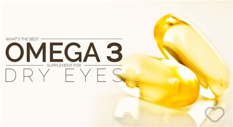 What’s The Best Omega 3 Supplement for Dry Eyes? – Positive Health Wellness