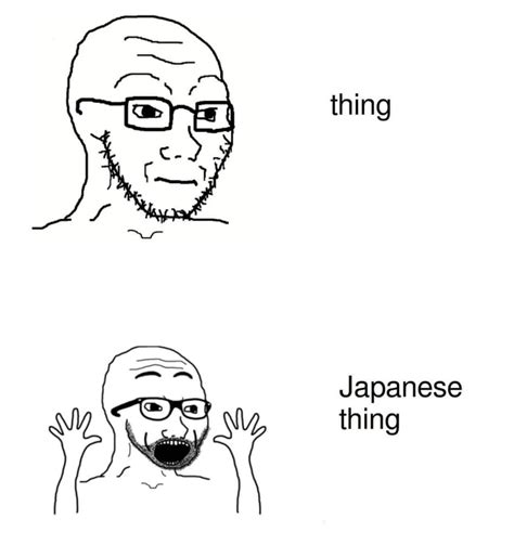 Thing Vs Japanese Thing Thing Japan Know Your Meme