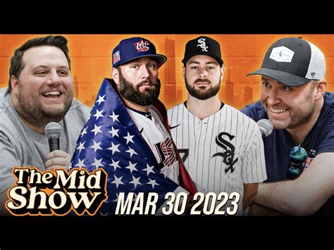 Why WBC is Good for Baseball: MLB Opening Day Previews With Lucas Giolito, Lance Lynn and Dave ...