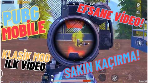 PUBG MOBİLE GAMEPLAY KLASİK MOD İLK VE YENİ VİDEO BOL AKSİYON