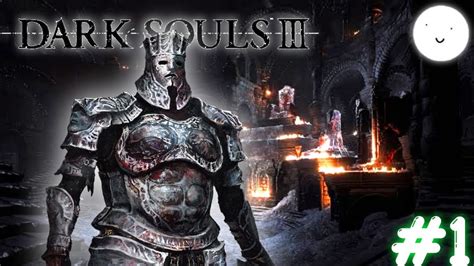 COMENZAMOS DARK SOULS 3 YouTube