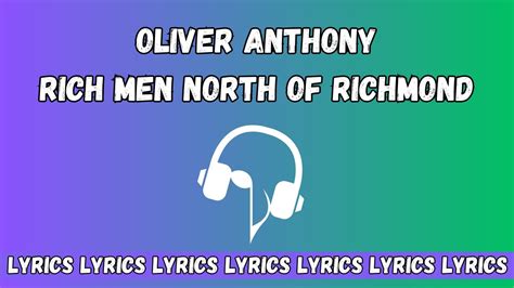 Oliver Anthony Rich Men North Of Richmond Lyrics The Song That Will Speak To Your Soul