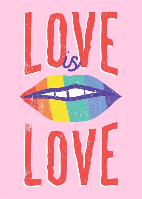 Love Is Love Poster By Posterworld Displate