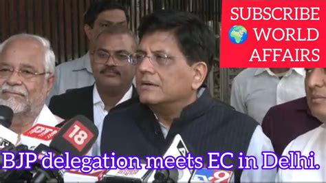 Bjp Delegation Meets Ec In Delhi