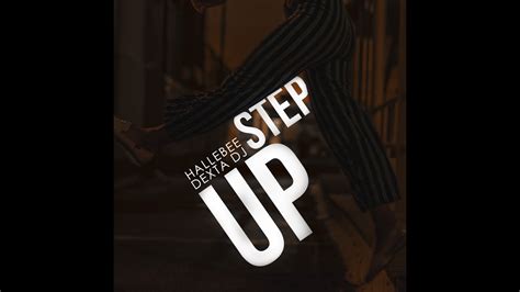 HALLE BEE DEXTA DJ Step Up Lyric Video YouTube