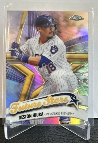 Topps Chrome Keston Hiura Future Stars Fs Milwaukee Brewers Ebay