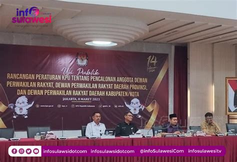 Kpu Gelar Uji Publik Pencalonan Anggota Dpr Dan Dprd Pemilu 2024