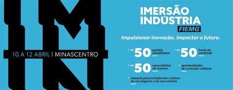 Imers O Ind Stria Conex O Conhecimento E Oportunidades De