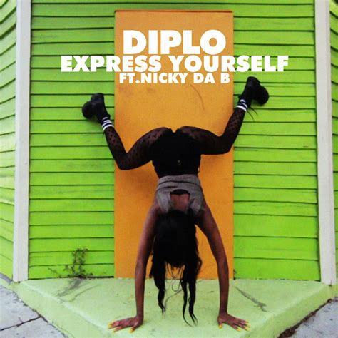 Express Yourself Diplo