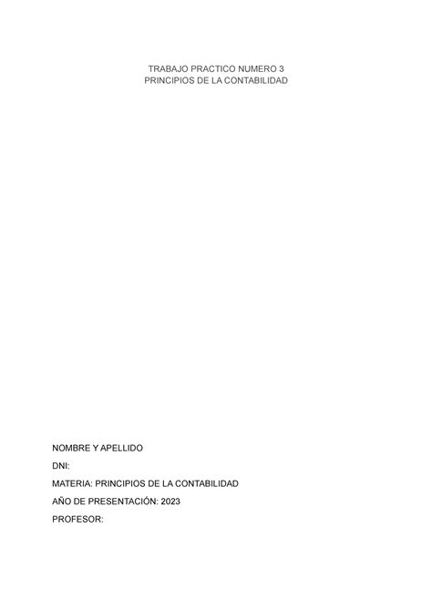 Tp 3 Principios De La Contabilidad TRABAJO PRACTICO NUMERO 3