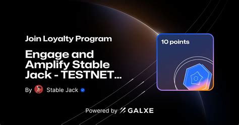 Join Engage And Amplify Stable Jack Testnet Launch Loyalty Program