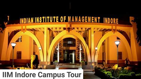 Indian Institute Of Management Indore Iim Indore Campus Tour Iim