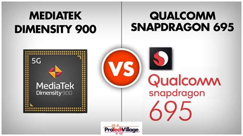 Mediatek Dimensity 900 Vs Snapdragon 695 Snapdragon 695 Vs