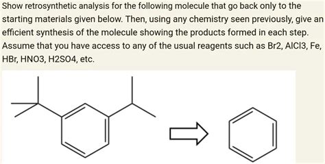 SOLVED Show Retrosynthetic Analysis For The Following Molecule That