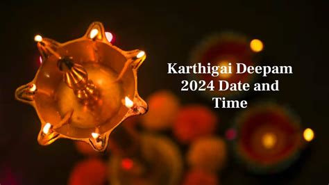 Karthigai Deepam 2024 Date And Nakshathram Time When Will It Be