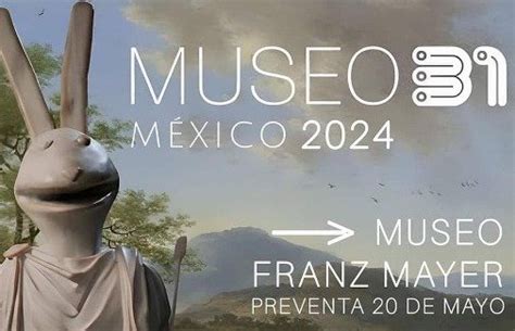 Minutos Llega A M Xico Museo Franz Mayer Anuncia Exposici N Museo