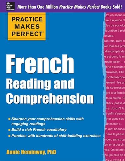 Practice Makes Perfect French Reading And Comprehension Practice Makes