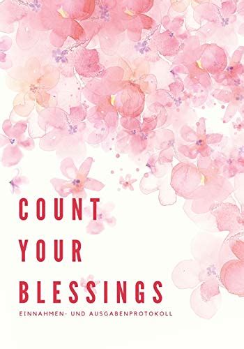 Count Your Blessings Einnahmen Und Ausgabenprotokoll Allt Gliches