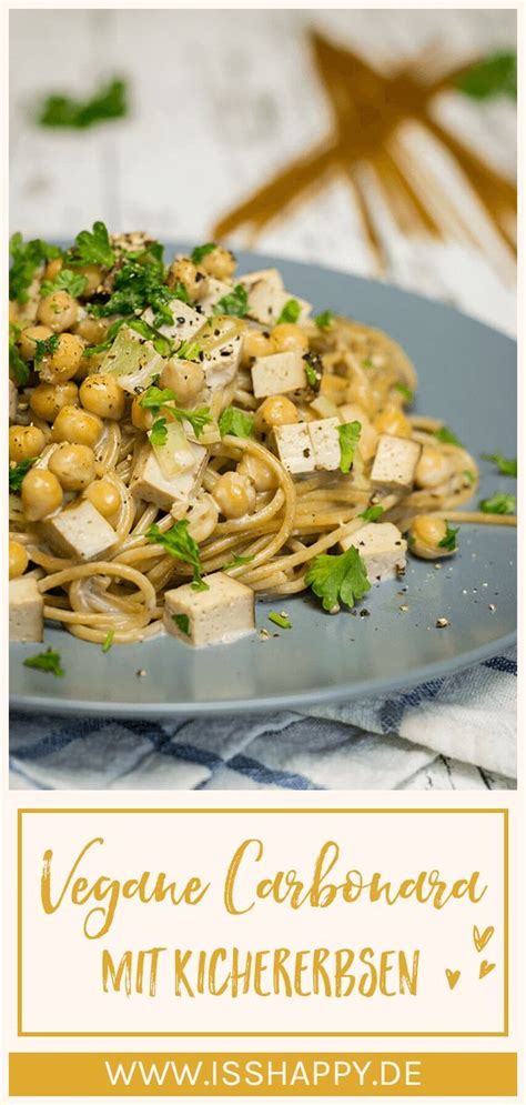 Vegane Carbonara Mit Kichererbsen Lecker Cremig Nahrhaft Rezept