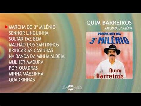 Quim Barreiros Marcha Do Mil Nio Full Album Youtube