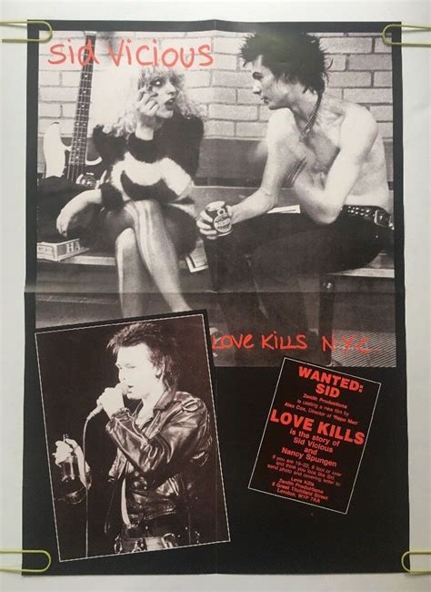 Love Kills Nyc Vintage Poster Wanted Sid Vicious Nancy Sex Pistols Pin