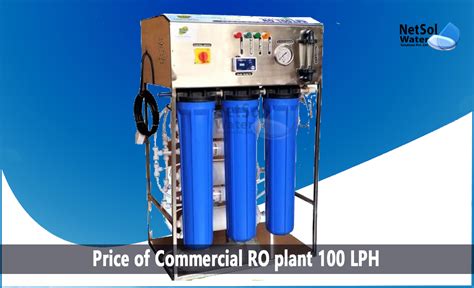 What Is The Price Of Commercial RO Plant 100 LPH Netsol Water