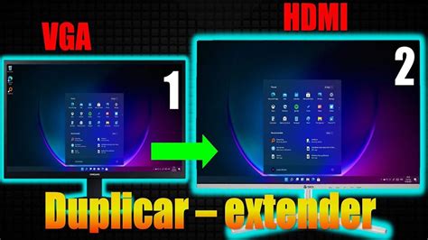 Duplicar Pantalla Windows 11 HDMI VGA YouTube