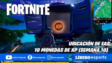 Fortnite Ubicaci N De Las Monedas De Xp Semana Gu A