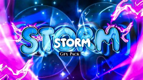 K Subscribers Special Gfx Pack Free Storm Gfx Pack Youtube