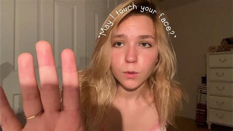 Asmr “can I Touch Your Face” Personal Attention And Visual Triggers