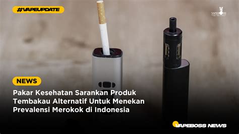 Pakar Kesehatan Sarankan Produk Tembakau Alternatif Untuk Menekan ...