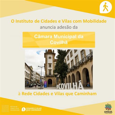 Covilhã adere à Rede de Cidades e Vilas que Caminham Instituto de