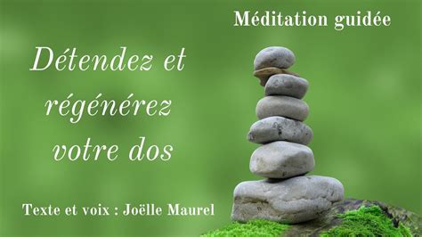 Détendez et régénérez votre dos Méditation guidée musique avec Joëlle