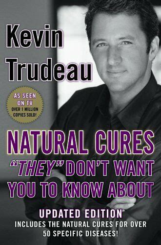 Natural Cures They Dont Want You To Know About By Kevin Trudeau