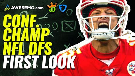 Nfl Dfs First Look Conference Championship Draftkings Yahoo Fanduel