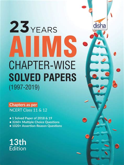 Buy 23 Years Aiims Chapter Wise Solved Papers 1997 2019 Book Online