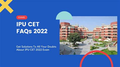 Ipu Cet Faqs 2022 Frequently Asked Questions About Upcoming Admissions