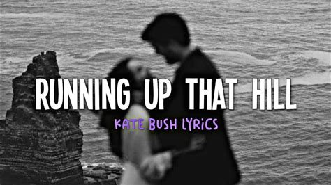 Kate Bush Running Up That Hill Lyrics Youtube