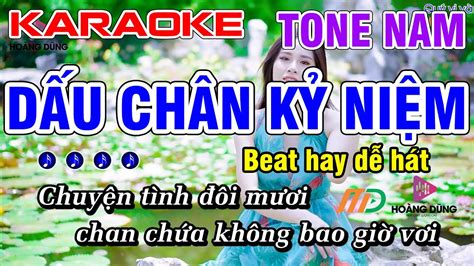 Dấu Chân Kỷ Niệm Karaoke Tone Nam Beat Mới Beat Chất Lượng Cao Minh