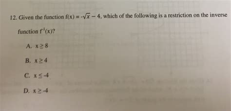 Solved Given The Function F X Squareroot X 4 Which Of