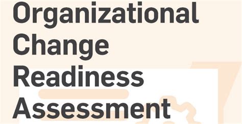 Organizational Change Readiness Assessment Tool C Management